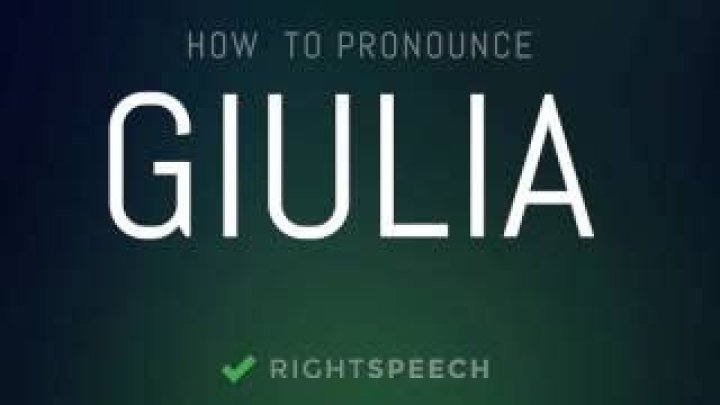How to pronounce giulia