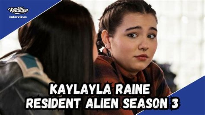 Resident Aliens: Who Is Kaylayla Raine? Everything To Know About The Cast