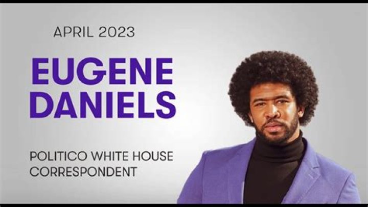 Who Is Eugene Daniels? Everything To Know About The Correspondent